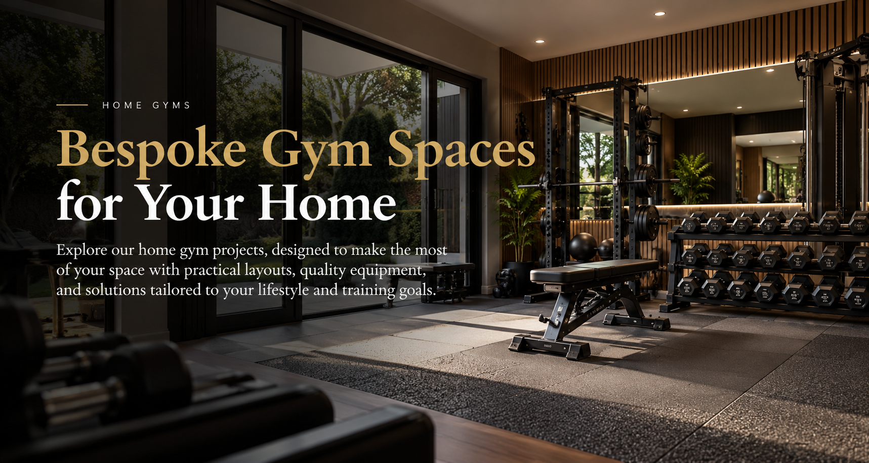 Bespoke Home Gym Spaces